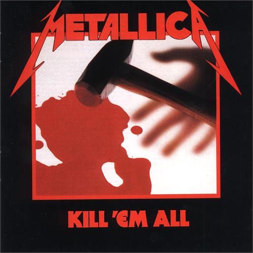 Metallica Kill 'Em All (Remaster) (LP)